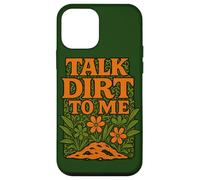Talk Dirt to Me Juego de Palabras Divertido para Amantes de Las Plantas de jardinería Carcasa para iPhone 12 Mini