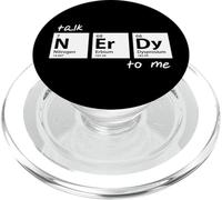 Talk Nerdy to me Geek Nerd Química Tabla periódica PopSockets PopGrip para MagSafe