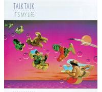 Talk Talk - It's My Life