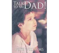 Talk to Me Dad large print: 1 (Up on a Mountain)