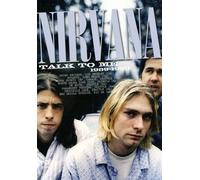 Nirvana - Talk To Me Dvd