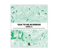 Talk To Me In Korean Level 3 (Downloadable Audio Files Included)