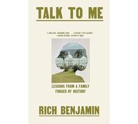 Talk to Me: Lessons from a Family Forged by History