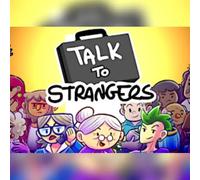 Talk to Strangers (PC) Steam Key - GLOBAL