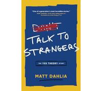 Talk to Strangers: The Yes Theory Story