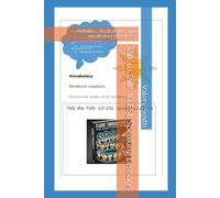 Talk to Talk: 10 ESL Speaking Lessons: Activities, illustrations, and vocabulary practices (ESL Lessons Inspired by Films)