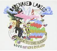 Talk To The Hand: Live From Michigan [2 CD] by Barenaked Ladies (2007-11-06)