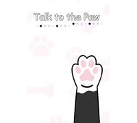 Talk to the Paw: A Cute and Sassy Cat Lover’s Journal- White (6" x 9", 150 Lined Pages, Paperback Cover)
