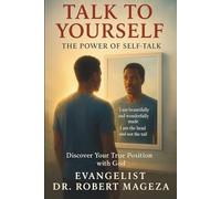 TALK TO YOURSELF: The Power of Self-Talk