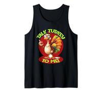 Talk Turkey TO ME Camiseta sin Mangas