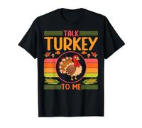 Talk Turkey To Me Cena Comida Feliz Día de Acción de Gracias Divertido Camiseta