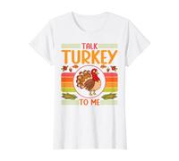 Talk Turkey To Me Cena Comida Feliz Día de Acción de Gracias Divertido Camiseta gráfica económica, Mujer, Blanco, S