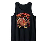 Talk Turkey To Me Divertido Juego de Palabras de Acción de Gracias Camiseta sin Mangas