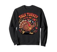 Talk Turkey To Me Divertido Juego de Palabras de Acción de Gracias Sudadera
