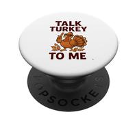 Talk Turkey To Me - Divertido Regalo para Amantes de Las Vacaciones de Acción de Gracias PopSockets PopGrip Adhesivo