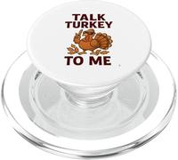 Talk Turkey To Me - Divertido Regalo para Amantes de Las Vacaciones de Acción de Gracias PopSockets PopGrip para MagSafe