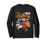 Talk Turkey To Me Funny Feliz Día de Acción de Gracias Divertido Manga Larga