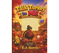 Talk Turkey To Me Word Search: A Gobble-Good Word Search Adventure (Pun Intended Family Fun Word Search Series)
