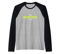Talk Wildflowers To Me Entusiasta Divertido Camiseta Manga Raglan