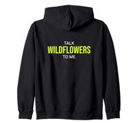 Talk Wildflowers To Me Entusiasta Divertido Sudadera con Capucha