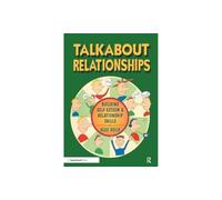 Talkabout Relationships: Building Self-Esteem and Relationship Skills