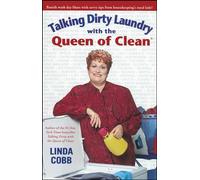 Talking Dirty Laundry With The Queen Of Clean