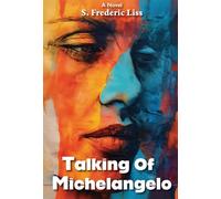 Talking Of Michelangelo