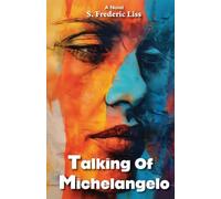 Talking Of Michelangelo