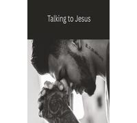 Talking to Jesus - 40 Page Blank Journal
