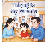 Talking to My Parents