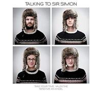 Talking to Sir Simon - Take Your Time,Valentine/Send Me An Angel [Vinilo]