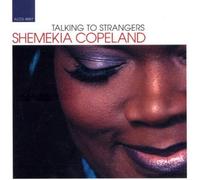 Talking To Strangers by Copeland, Shemekia