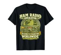 Talking To Strangers Worldwide Funny Ham Radio Operator Camiseta