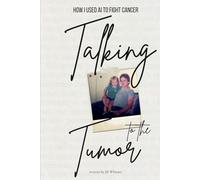 Talking to the Tumor