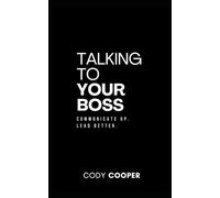 Talking To Your Boss: How to Communicate Risk, Uncertainty, and Status During Cyber Incidents