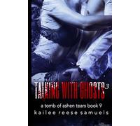 Talking With Ghosts: Part 3 (a Tomb of Ashen Tears)