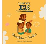 Talking with Jesus: Making Prayer a Habit for Kids