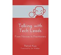 Talking with Tech Leads: From Novices to Practitioners