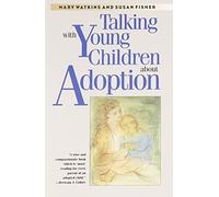 Talking with Young Children about Adoption