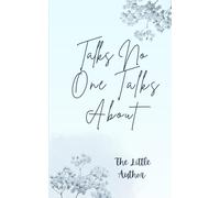 Talks No One Talks About