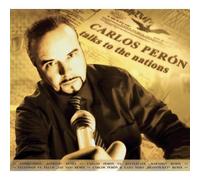 Talks to the Nations by CARLOS PERON (2008-02-05)