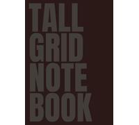 TALL GRID NOTEBOOK: School | Work | Journal | A4 | 8.5 x 11 | Light Gray Line Grid | 140 blank pages