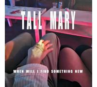 Tall Mary - When Will I Find Something New [Vinyl LP] [VINYL] [Vinilo]