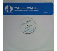Tall Paul - Everybody's A Rockstar - Tall Paul 2X12"