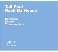 Tall Paul - Rock Da House [Vinilo][House Remixes]
