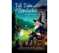 Tall Tales Of Appalachia
