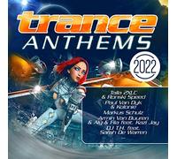 Talla 2XLC, Armin Van Buuren, Paul Van Dyk, Markus Schulz, et plus - Trance Anthems 2022