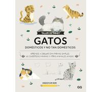 Taller de dibujo: Gatos domésticos y no tan domésticos: Aprende a dibujar con formas simples 60 divertidos mininos y otros animales amigos: 3