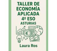 Taller de Economía Aplicada: 4º ESO Asturias