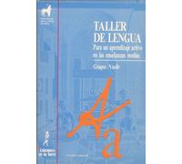 Taller de lengua. Para un aprendizaje activo en las enseñanzas medias: 1 (Proyecto Didáctico Quirón, Lenguaje y Comunicación)